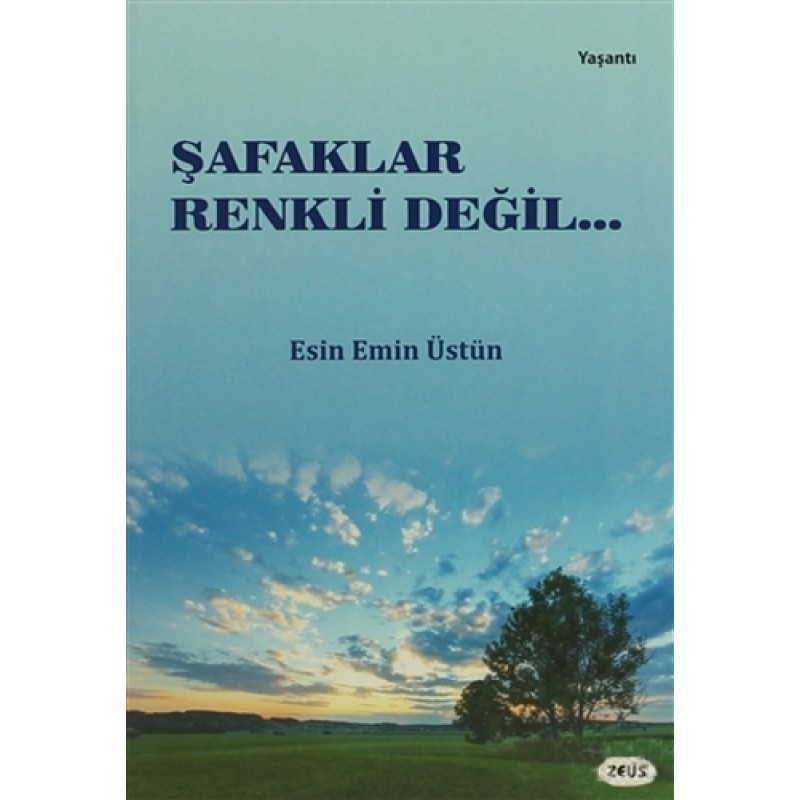 Şafaklar Renkli Değil