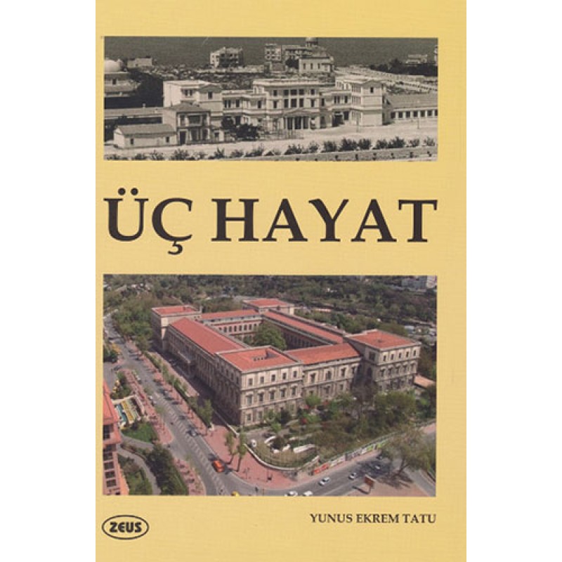 Üç Hayat Üç Hayat