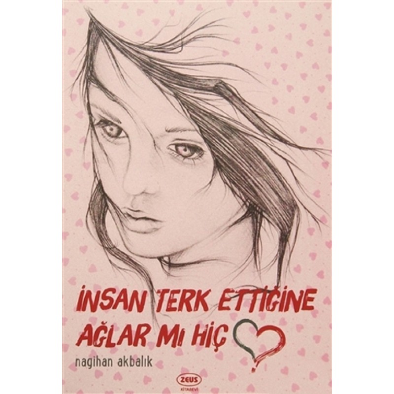 İnsan Terk Ettiğine Ağlar Mı Hiç İnsan Terk Ettiğine Ağlar Mı Hiç