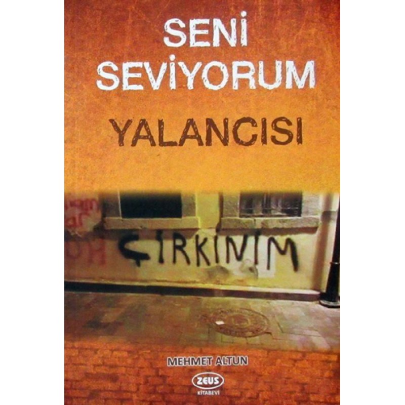 Seni Seviyorum Yalancısı Seni Seviyorum Yalancısı