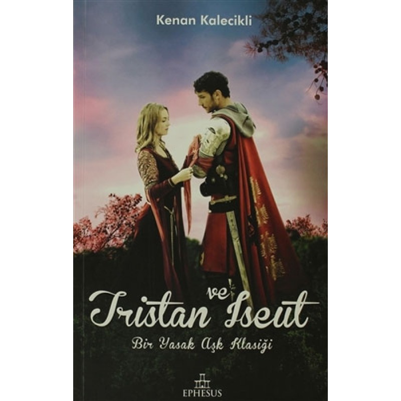 Tristan ve Iseut Tristan ve Iseut