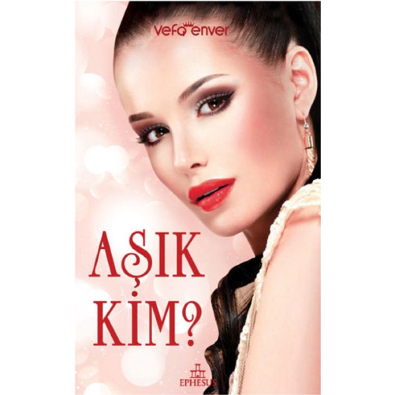Aşık Kim? Aşık Kim?