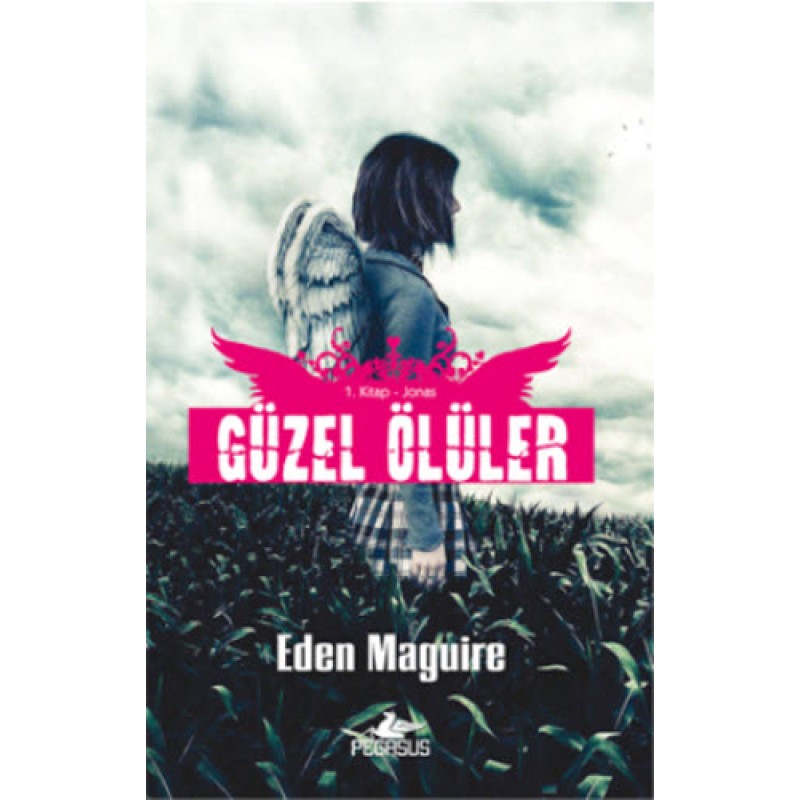Güzel Ölüler 1. Kitap Jonas Güzel Ölüler 1. Kitap Jonas