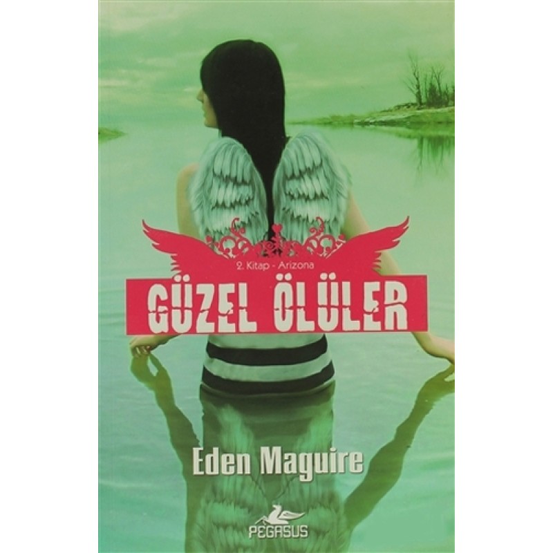 Güzel Ölüler 2. Kitap Arizona Güzel Ölüler 2. Kitap Arizona