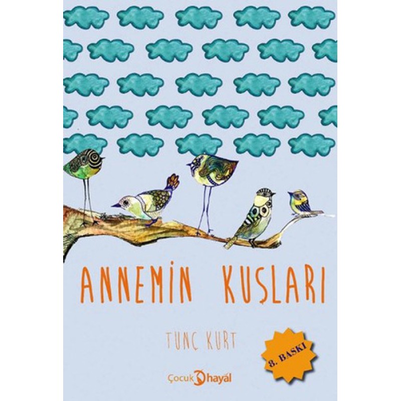 Annemin Kuşları Annemin Kuşları
