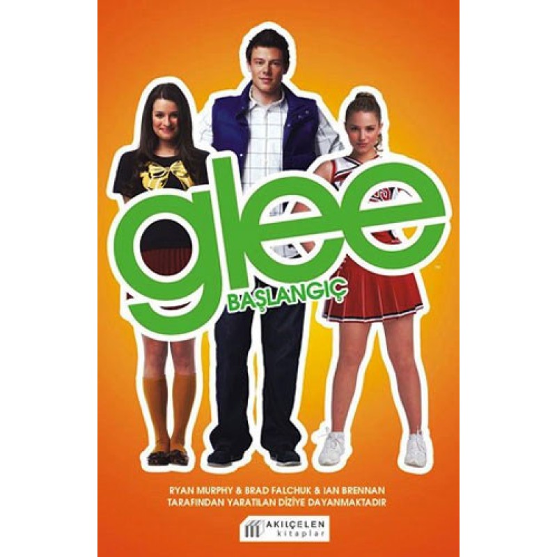 Glee - Başlangıç Glee - Başlangıç