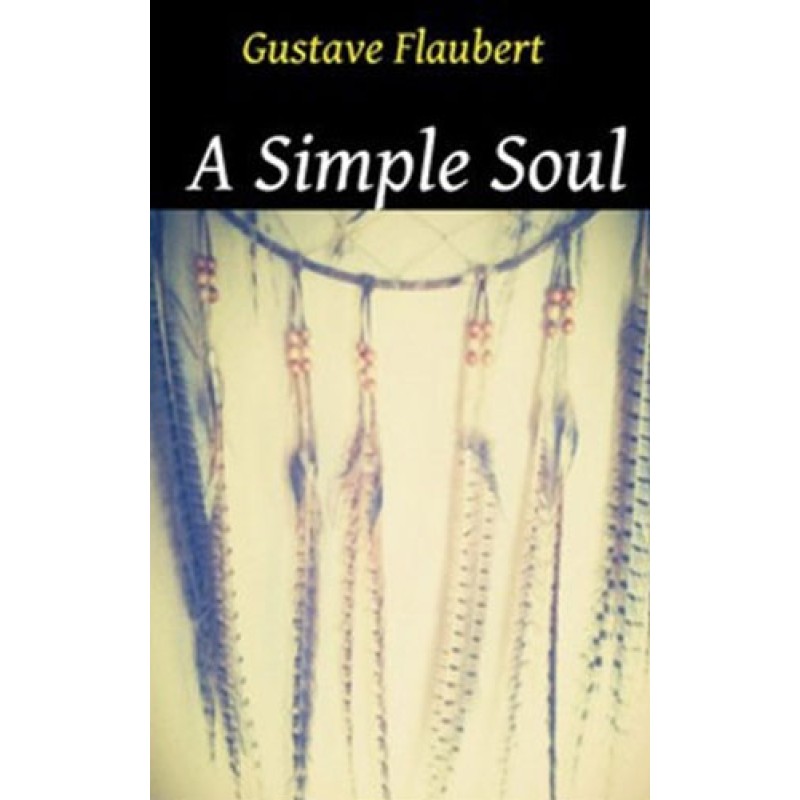 A Simple Soul A Simple Soul