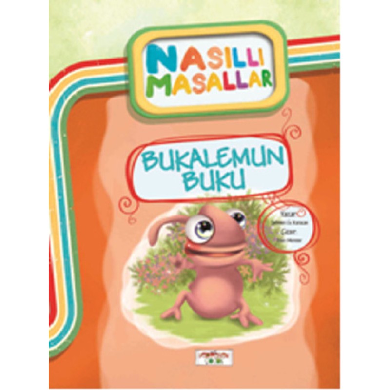 Bukalemun Buku - Nasıllı Masallar (Etkinlikli) Bukalemun Buku - Nasıllı Masallar (Etkinlikli)