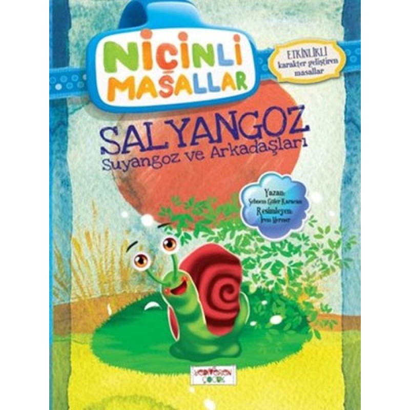 Niçinli Masallar - Salyangoz Suyangoz ve Arkadaşları Niçinli Masallar - Salyangoz Suyangoz ve Arkadaşları