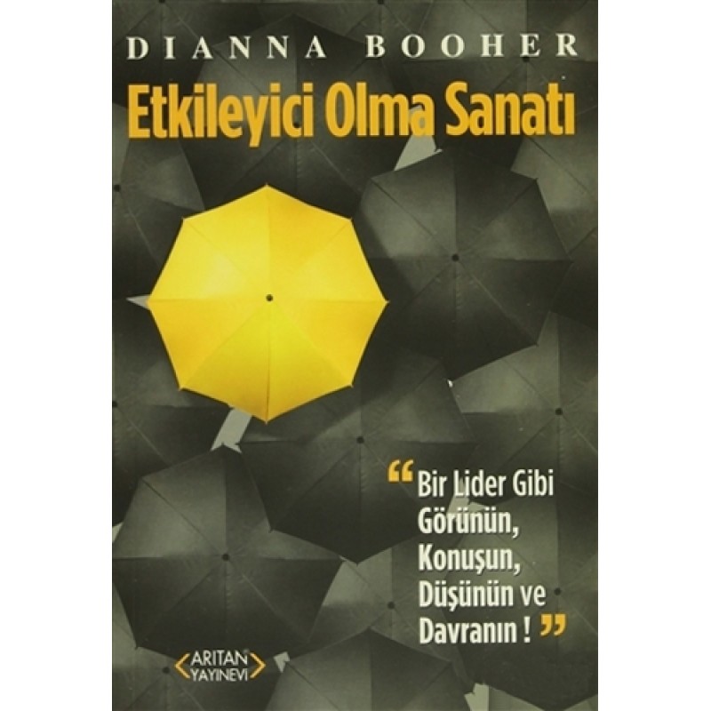 Etkileyici Olma Sanatı