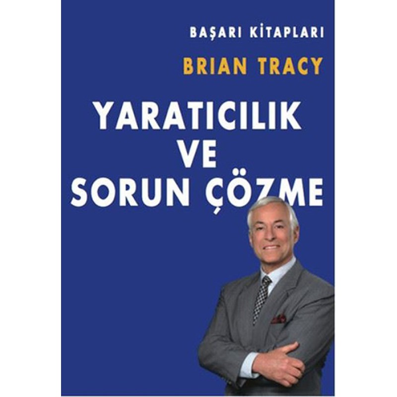 Yaratıcılık ve Sorun Çözme Yaratıcılık ve Sorun Çözme
