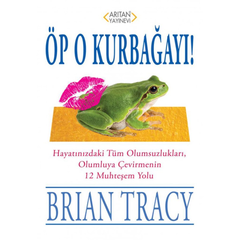 Öp O Kurbağayı Öp O Kurbağayı