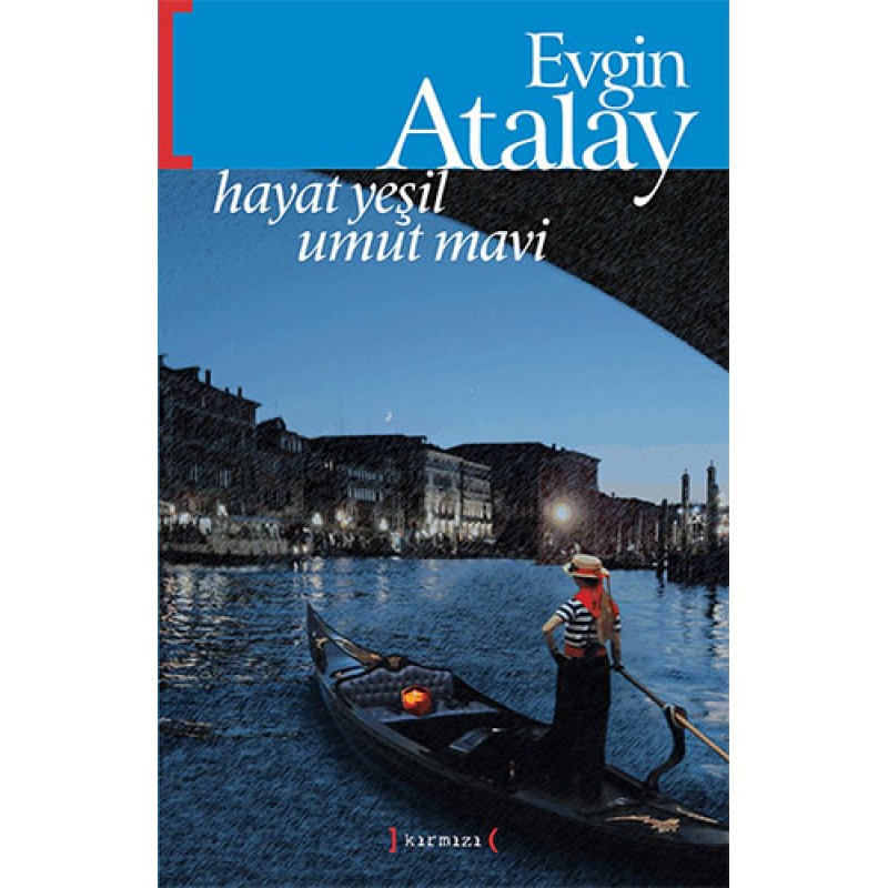 Hayat Yeşil Umut Mavi Hayat Yeşil Umut Mavi