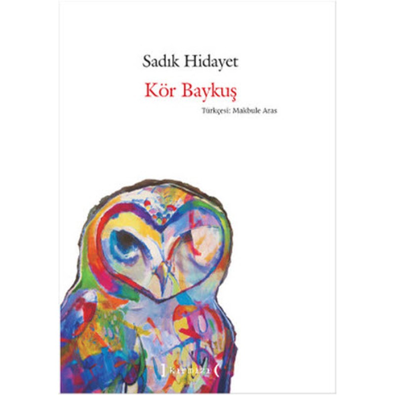 Kör Baykuş Kör Baykuş