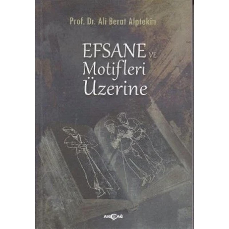 Efsane ve Motifler Üzerine