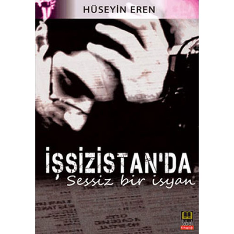 İşsizistan'da Sessiz Bir İsyan İşsizistan'da Sessiz Bir İsyan