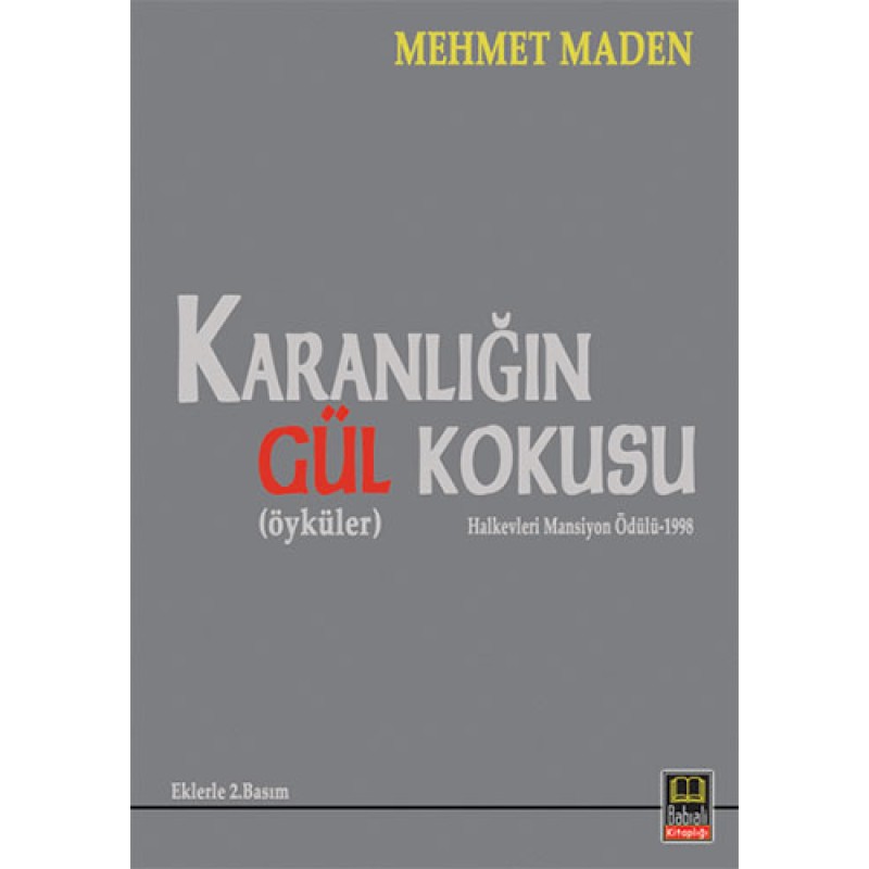 Karanlığın Gül Kokusu Karanlığın Gül Kokusu