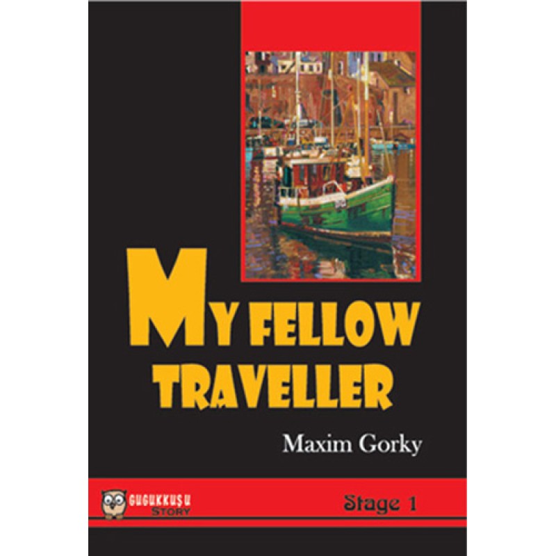 My Fellow Traveller Stage 1 My Fellow Traveller Stage 1