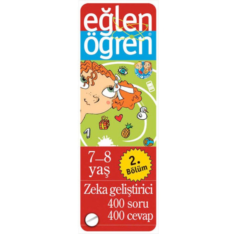 Eğlen Öğren 7-8 Yaş (2. Bölüm) Eğlen Öğren 7-8 Yaş (2. Bölüm)