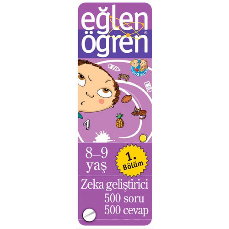 Eğlen Öğren 8-9 Yaş (1. Bölüm) Eğlen Öğren 8-9 Yaş (1. Bölüm)