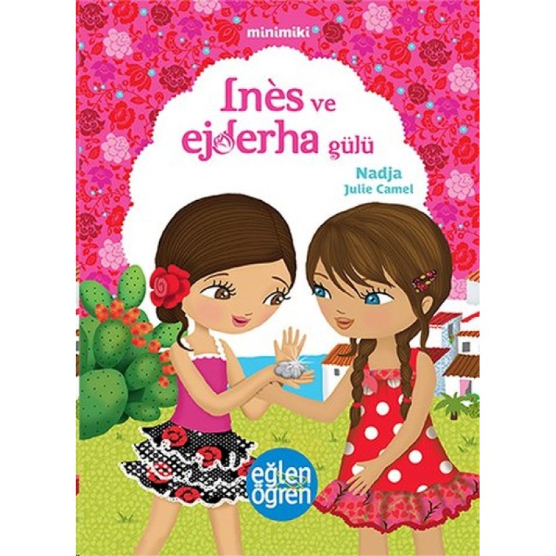 Minimiki - İnes ve Ejderha Gülü