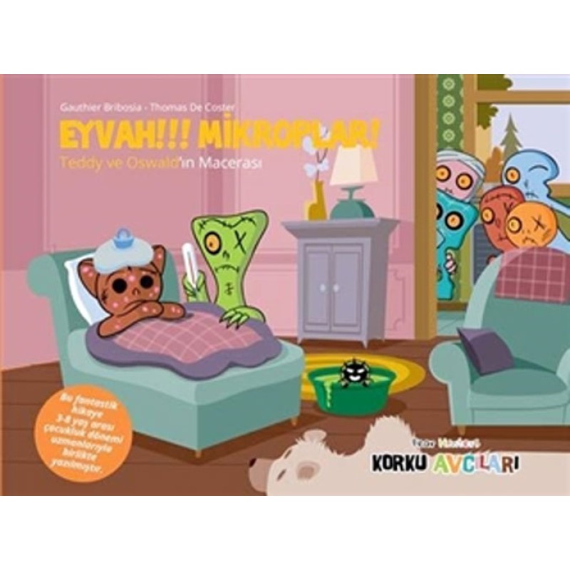 Eğlen Öğren Korku Avcıları - Eyvah!!! Mikroplar! Eğlen Öğren Korku Avcıları - Eyvah!!! Mikroplar!