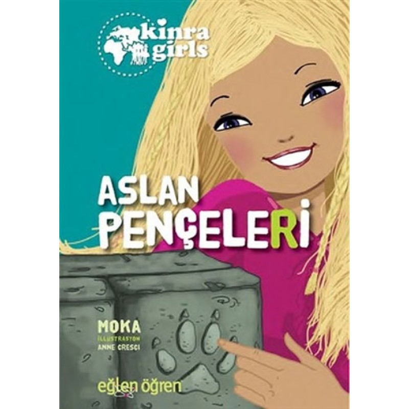 Eğlen Öğren Kinra Kızları - Aslan Pençeleri Eğlen Öğren Kinra Kızları - Aslan Pençeleri
