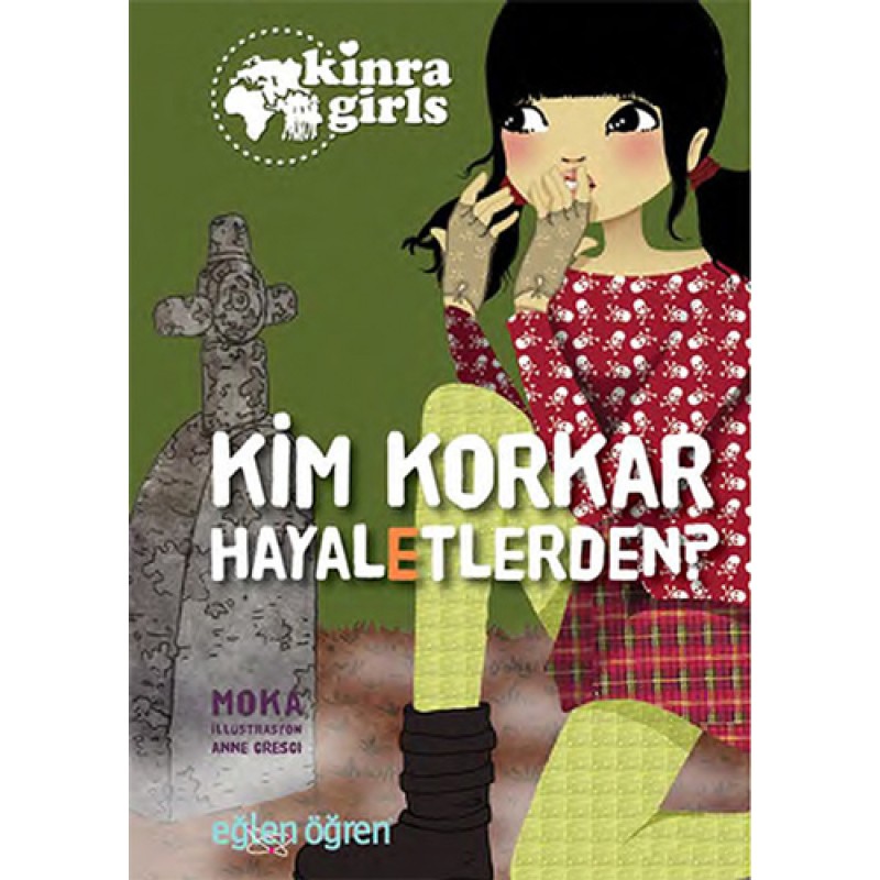 Eğlen Öğren Kinra Kızları - Kim Korkar Hayaletlerden? Eğlen Öğren Kinra Kızları - Kim Korkar Hayaletlerden?