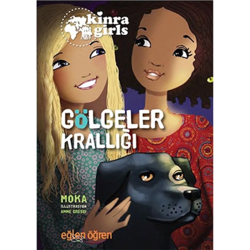 Eğlen Öğren Kinra Kızları - Gölgeler Krallığı Eğlen Öğren Kinra Kızları - Gölgeler Krallığı
