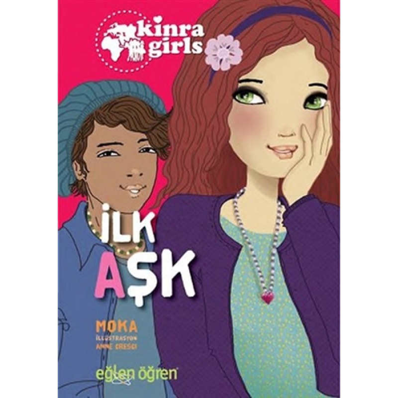 Eğlen Öğren Kinra Kızları - İlk Aşk Eğlen Öğren Kinra Kızları - İlk Aşk