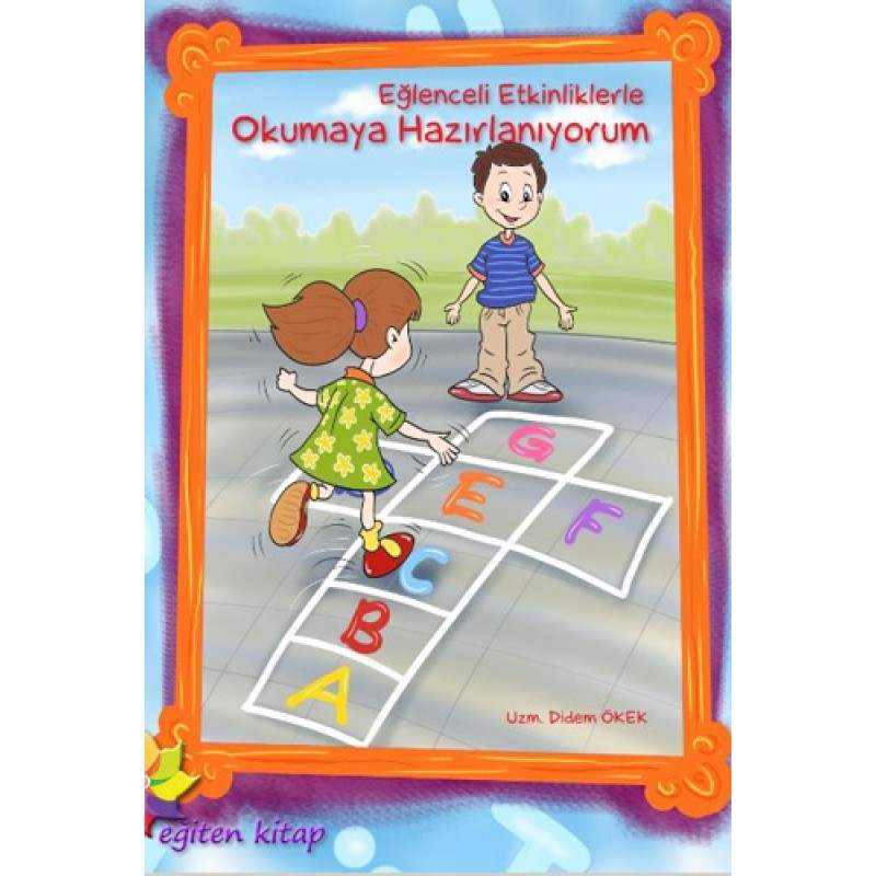Eğlenceli Etkinliklerle Okumaya Hazırlanıyorum (Ciltli) Eğlenceli Etkinliklerle Okumaya Hazırlanıyorum (Ciltli)