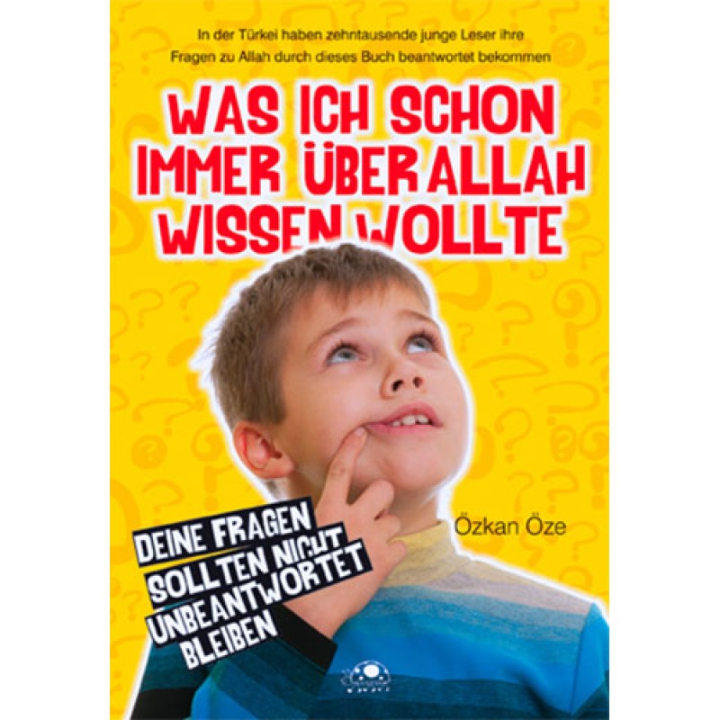 Was Ich Schon Immer Über Allah Wissen Wollte Was Ich Schon Immer Über Allah Wissen Wollte