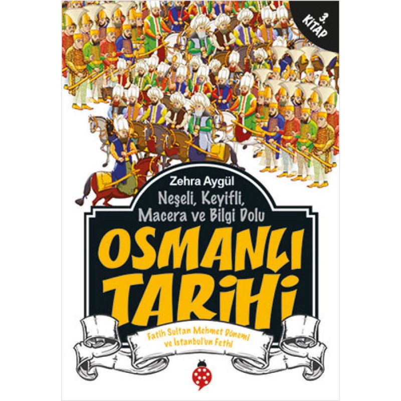 Osmanlı Tarihi 3 Osmanlı Tarihi 3