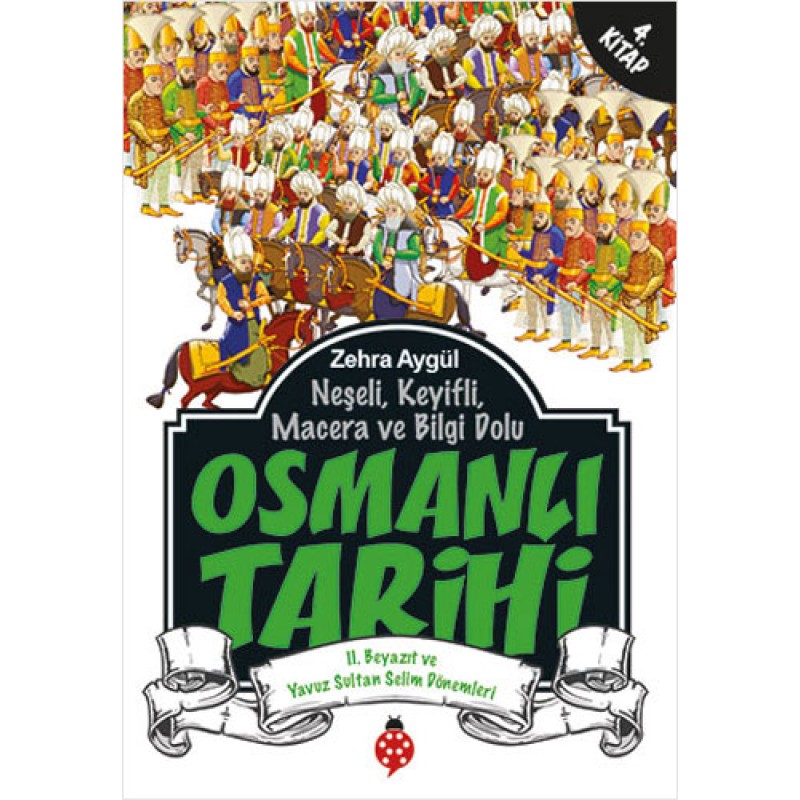 Osmanlı Tarihi 4 Osmanlı Tarihi 4