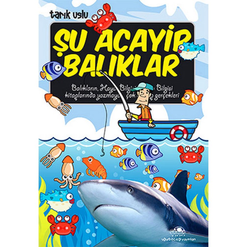 Şu Acayip Balıklar Şu Acayip Balıklar