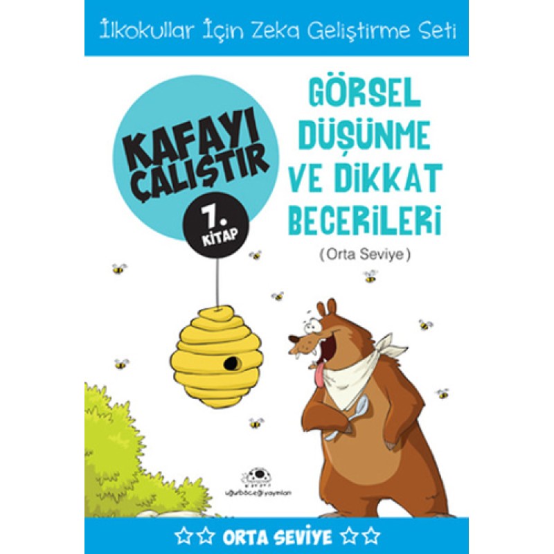 Kafayı Çalıştır 7. Kitap - Görsel Düşünme ve Dikkat Becerileri (Orta Seviye) Kafayı Çalıştır 7. Kitap - Görsel Düşünme ve Dikkat Becerileri (Orta Seviye)