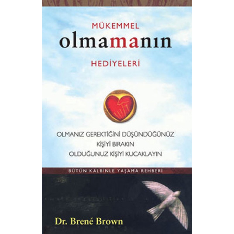 Mükemmel Olmamanın Hediyeleri Mükemmel Olmamanın Hediyeleri