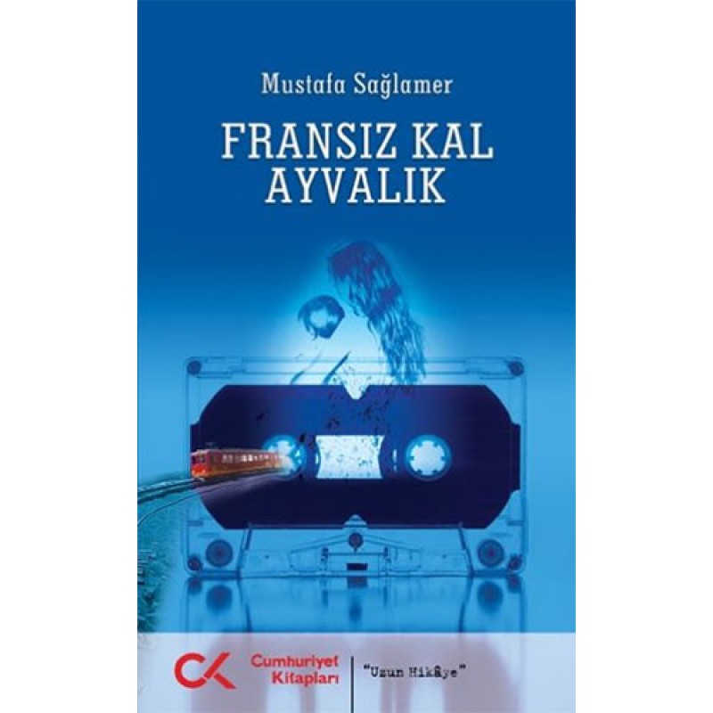 Fransız Kal Ayvalık Fransız Kal Ayvalık
