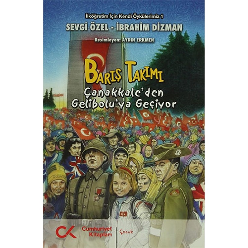 Barış Takımı Çanakkale`den Gelibolu`ya Geçiyor