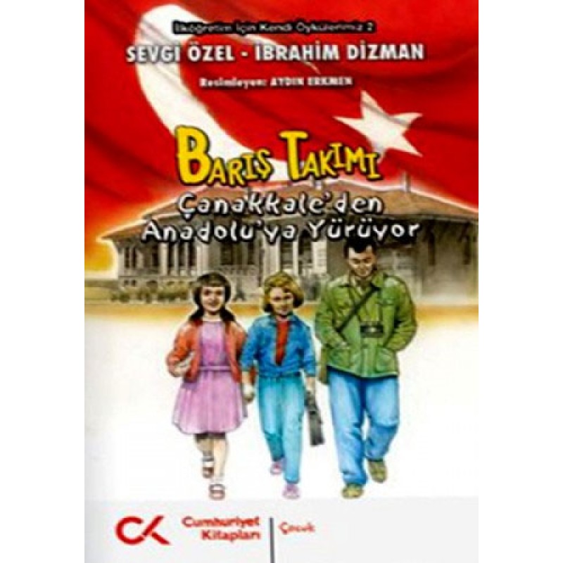 Barış Takımı - Çanakkale’den Anadolu’ya Yürüyor Barış Takımı - Çanakkale’den Anadolu’ya Yürüyor