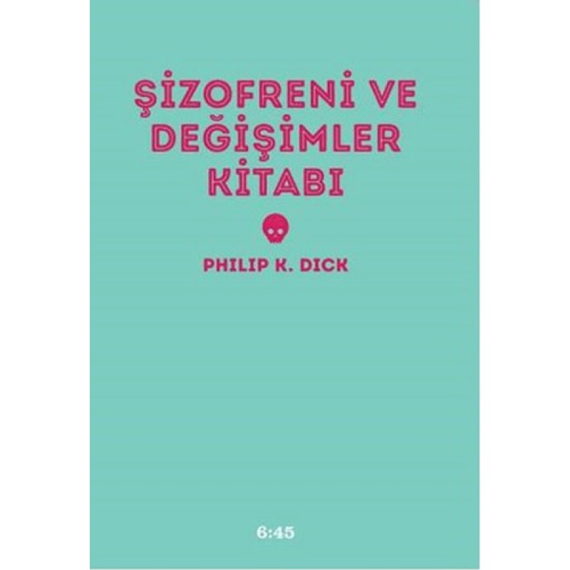 Şizofreni ve Değişimler Kitabı Şizofreni ve Değişimler Kitabı