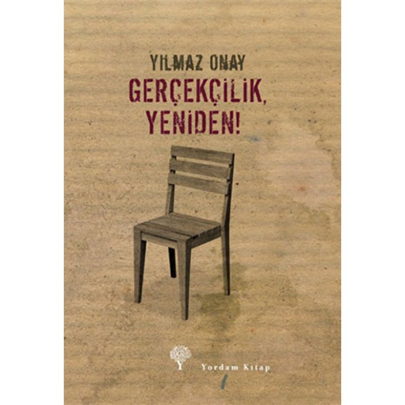 Gerçekçilik, Yeniden! Gerçekçilik, Yeniden!