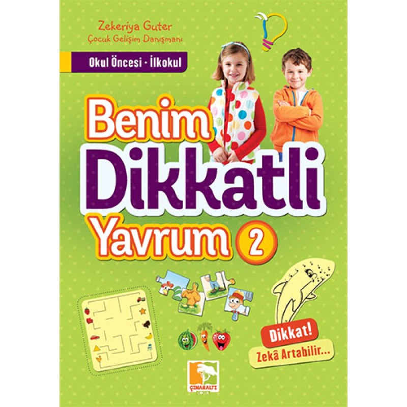 Benim Dikkatli Yavrum - 2