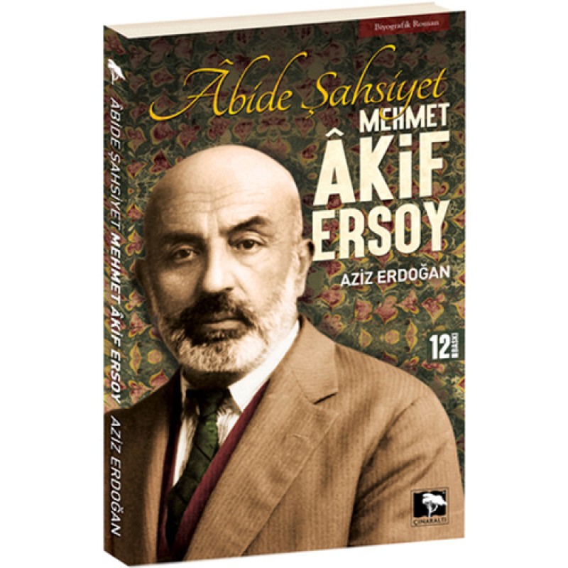 Abide Şahsiyet - Mehmet Akif Ersoy Abide Şahsiyet - Mehmet Akif Ersoy