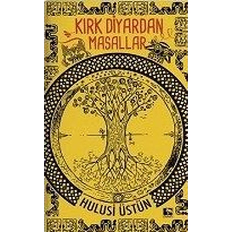 Kırk Diyardan Masallar (Ciltli)