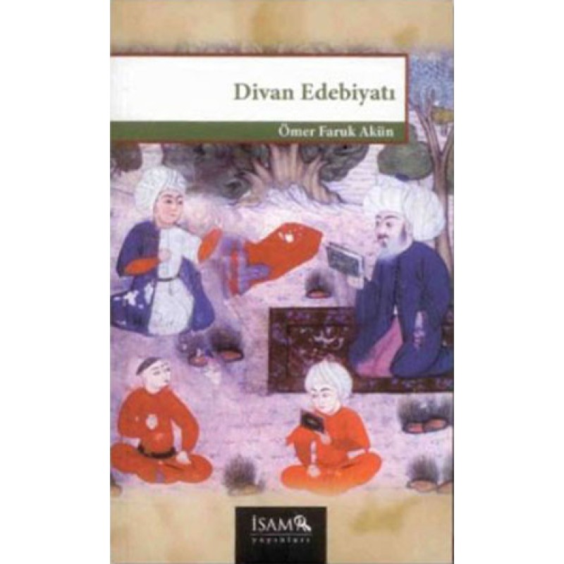Divan Edebiyatı Divan Edebiyatı