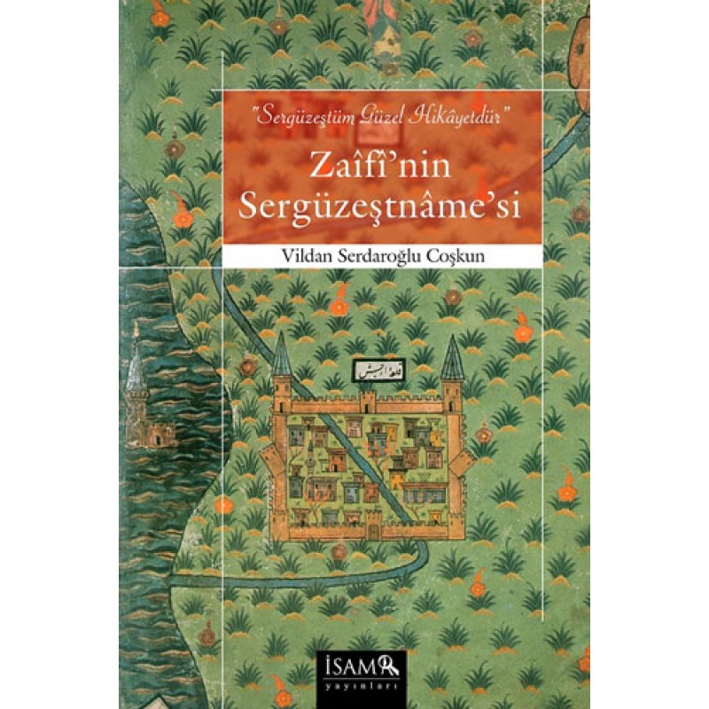 Zaifi'nin Sergüzeştname'si Zaifi'nin Sergüzeştname'si