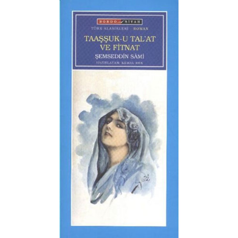 Taaşşuk-u Talat ve Fitnat Taaşşuk-u Talat ve Fitnat
