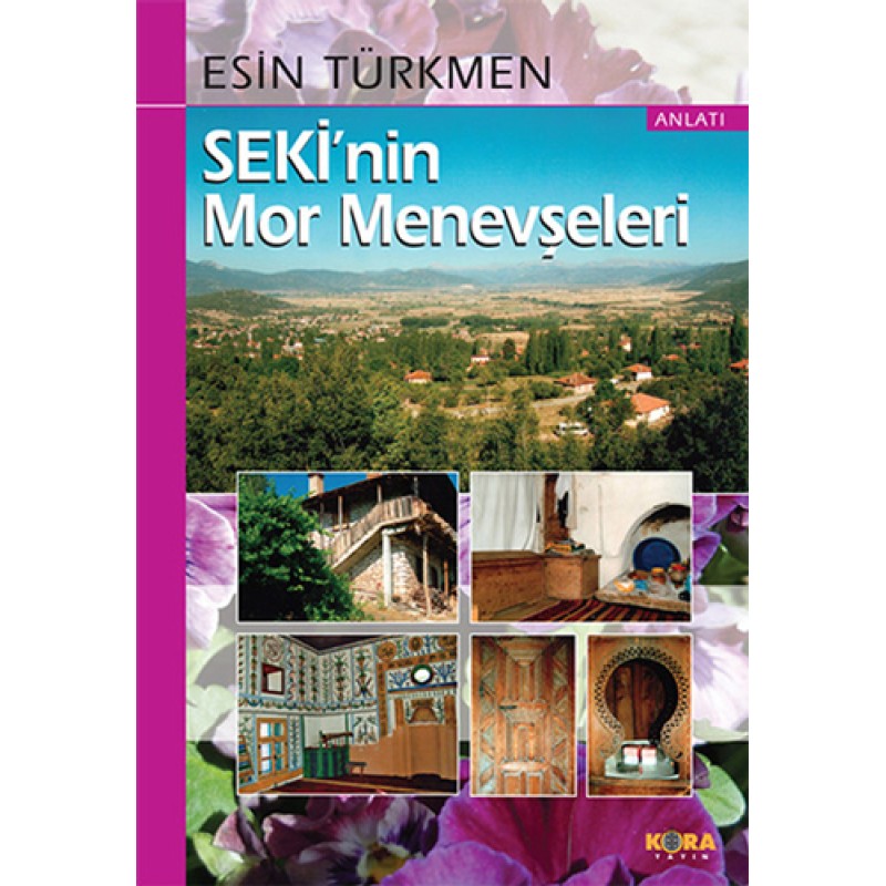 Seki'nin Mor Menevşeleri