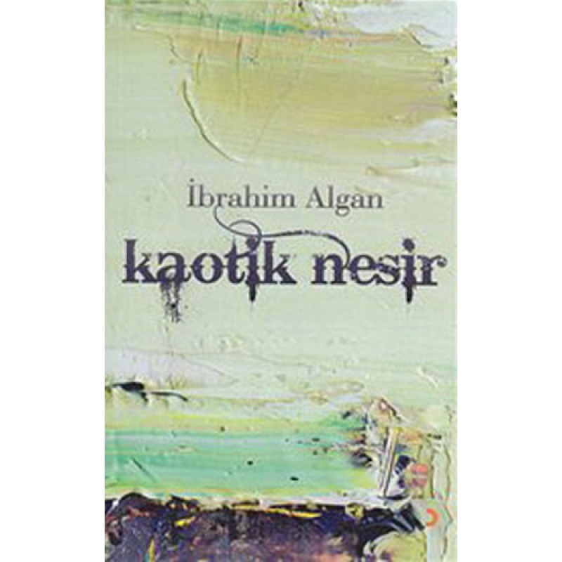Kaotik Nesir Kaotik Nesir